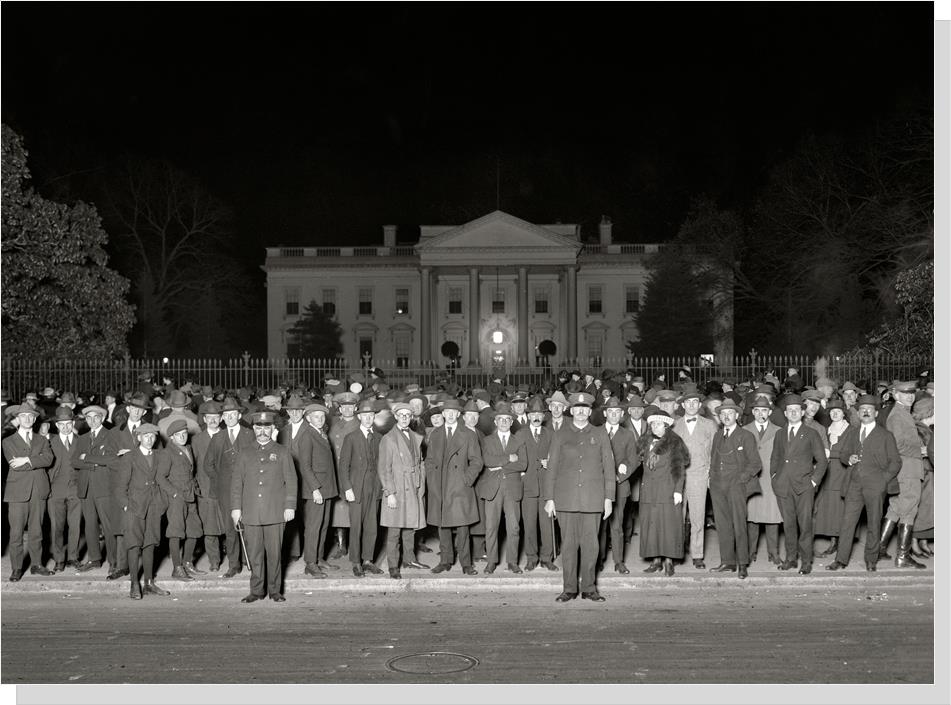 Election Night crowd at White House in November 1920. Ready for a change from Wilson to Warren Harding.